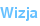 Wizja